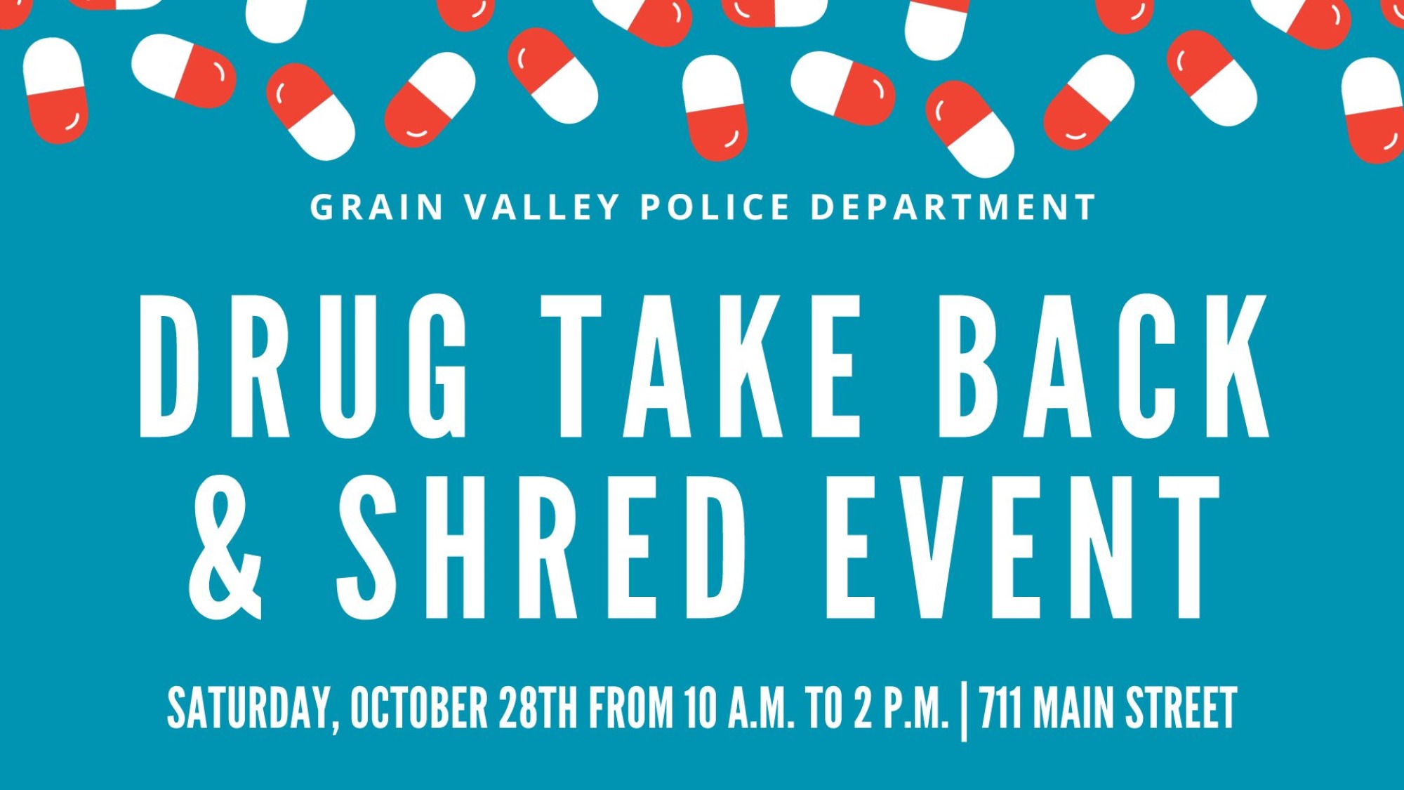 Drug Take Back & Shred Event - City of Grain Valley, Missouri